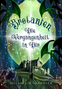 Brotanien - Melanie H.-Händler - ebook