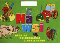 Na wsi Blok do kolorowania z naklejkami -  - książka