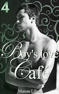 Boy's love Café 4 - Manon Lilaas - ebook
