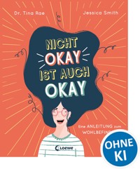 Nicht okay ist auch okay - Tina Rae - ebook