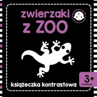 Zwierzaki z zoo Książeczka kontrastowa -  - książka