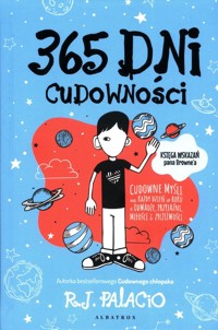 365 dni cudowności - R. J. Palacio - książka