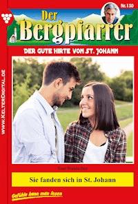 Sie fanden sich in St. Johann - Toni Waidacher - ebook