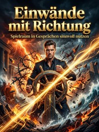 Einwände mit Richtung - Jonas Ehrenfeld - ebook