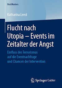 Flucht nach Utopia – Events im Zeitalter der Angst - Katharina Leest - ebook