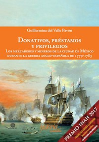 Donativos, prestamos y privilegios - Guillermina del Valle - ebook