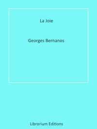 La Joie - Georges Bernanos - ebook