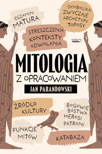 Mitologia z opracowaniem - Jan Parandowski, Lidia Rupik - książka