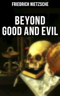 Beyond Good and Evil - Friedrich Nietzsche - ebook