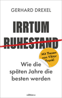 Irrtum Ruhestand - Gerhard Drexel - ebook