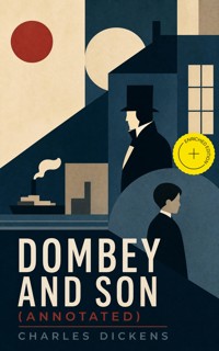 Dombey and Son (Annotated) - Dickens Charles - ebook