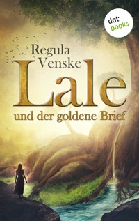 Lale und der goldene Brief - Regula Venske - ebook