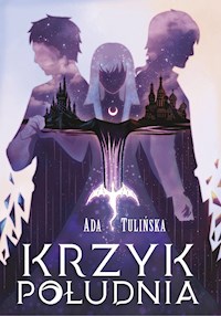 Krzyk Południa - Ada Tulińska - ebook + książka