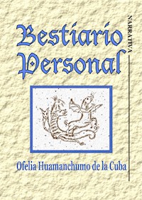 Bestiario Personal - Ofelia Huamanchumo de la Cuba - ebook