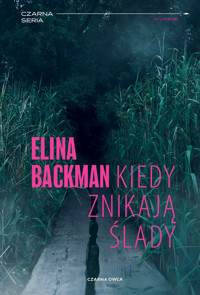 Jan Leino i Saana Havas. Kiedy znikają ślady - Elina Backman - ebook