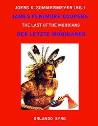 James Fenimore Coopers The Last of the Mohicans / Der letzte Mohikaner - James Fenimore Cooper - ebook