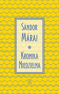 Kronika Niedzielna - Marai Sandor - książka