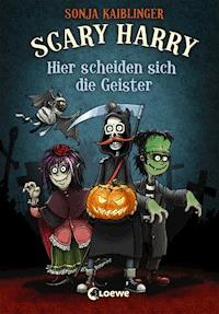 Scary Harry (Band 5) - Hier scheiden sich die Geister - Sonja Kaiblinger - ebook