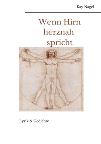 Wenn Hirn herznah spricht - Kay Nagel - ebook