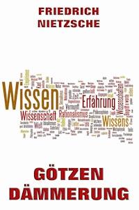 Götzendämmerung - Friedrich Nietzsche - ebook