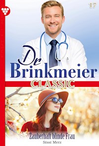 Zauberhaft blinde Frau - Sissi Merz - ebook