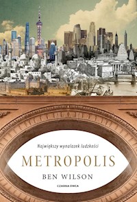 Metropolis - Wilson Ben - książka