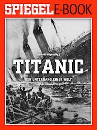 Titanic - Der Untergang einer Welt -  - ebook