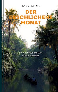 Der erschlichene Monat - Jazy Mine - ebook