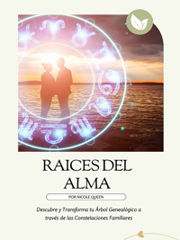 Raíces del Alma - Nicole Queen - ebook
