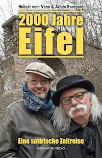 2000 Jahre Eifel - Achim Konejung - ebook