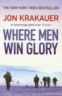 Where Men Win Glory - Jon Krakauer - ebook + książka