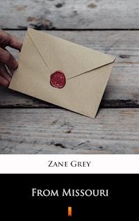 From Missouri - Grey Zane - ebook