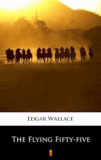 The Flying Fifty-five - Edgar Wallace - ebook