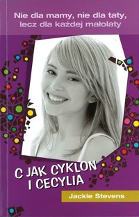 C jak cyklon i Cecylia - Jackie Stevens - ebook + książka