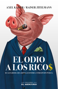 El odio a los ricos - Kaiser Axel - ebook