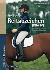 Das kleine Reitabzeichen (DRA IV) - Anne-Katrin Hagen - ebook