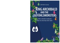 King Archibald and the Gefühlsmonsters - Lilli Höch-Corona - ebook