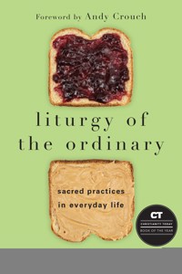 Liturgy of the Ordinary - Tish Harrison Warren - ebook