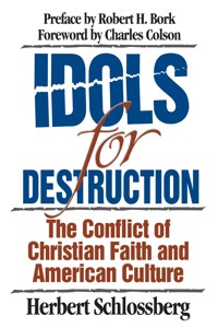 Idols for Destruction - Herbert Schlossberg - ebook