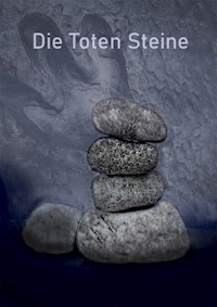 Die Toten Steine - Julian Schmucker - ebook