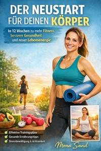 Der Neustart für deinen Körper - Mona Sand - ebook