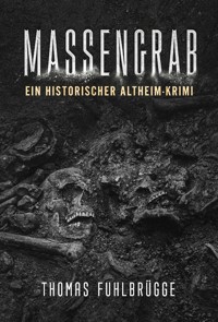 Massengrab - Thomas Fuhlbrügge - ebook