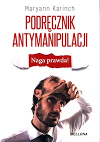 Podręcznik antymanipulacji - Karinch Maryann - książka