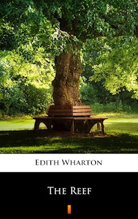 The Reef - Edith Wharton - ebook