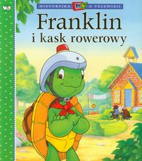 Franklin i kask rowerowy - Bourgeois Paulette, Clark Brenda - książka