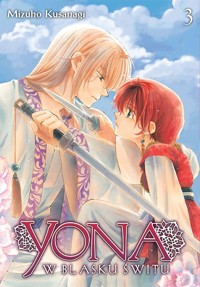 Yona w blasku świtu #3 - Kusanagi Mizuho - książka