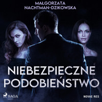 Niebezpieczne podobieństwo - Małgorzata Nachtman-Dzikowska - audiobook + książka