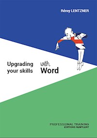 Upgrading your skills with Word - Rémy Lentzner - ebook