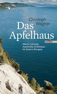 Das Apfelhaus - Christoph Wagner - ebook