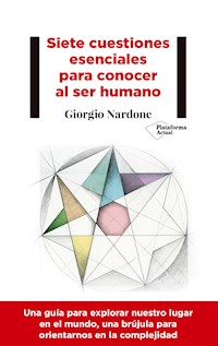 Siete cuestiones esenciales para conocer al ser humano - Giorgio Nardone - ebook